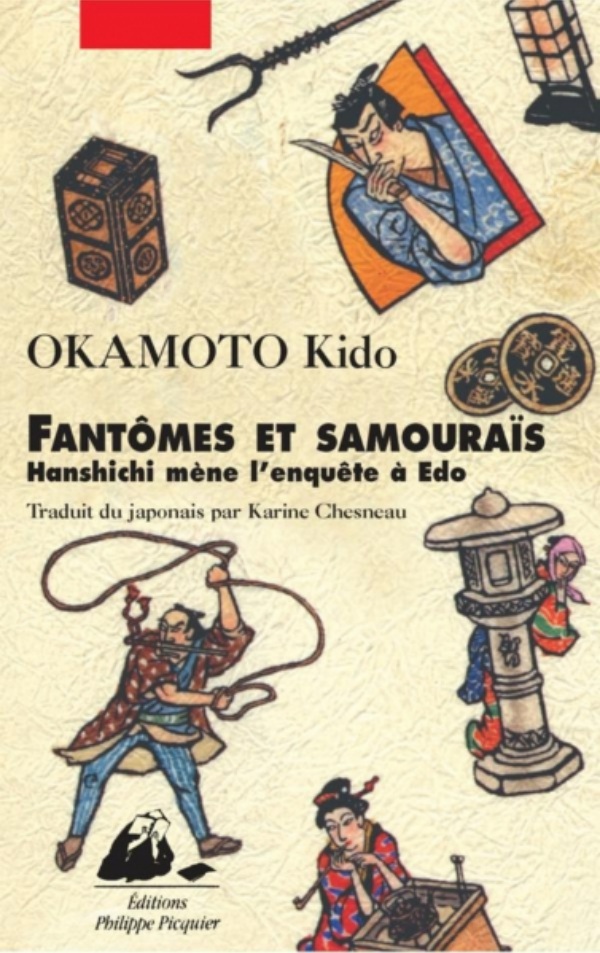Fantômes et samouraïs. Hanshichi mène l’enquête à Edo