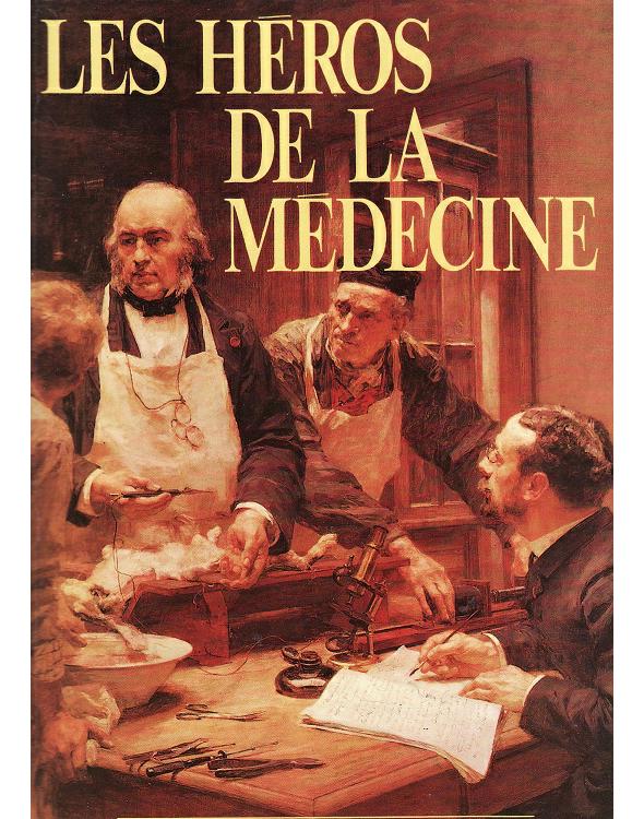 Les héros de la médecine