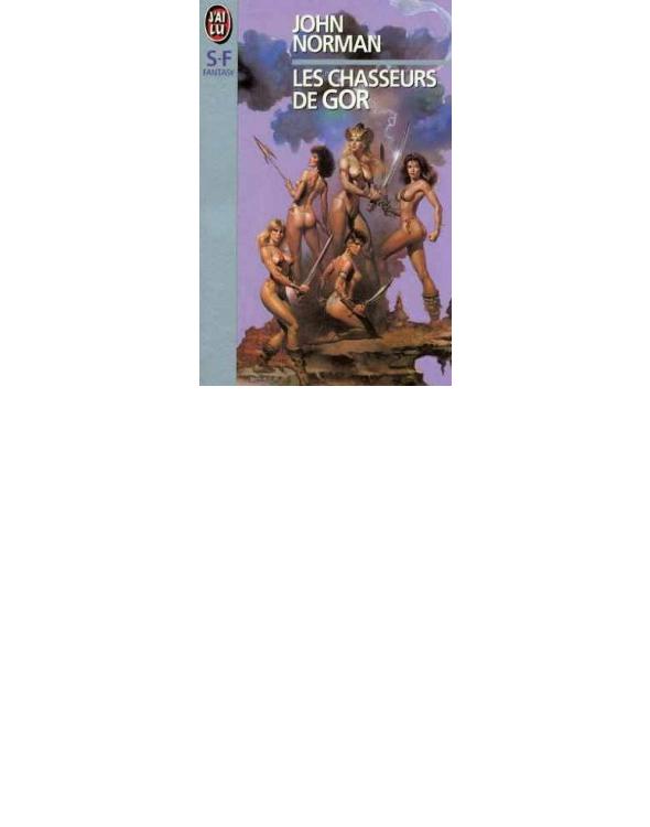 Les chasseurs de Gor