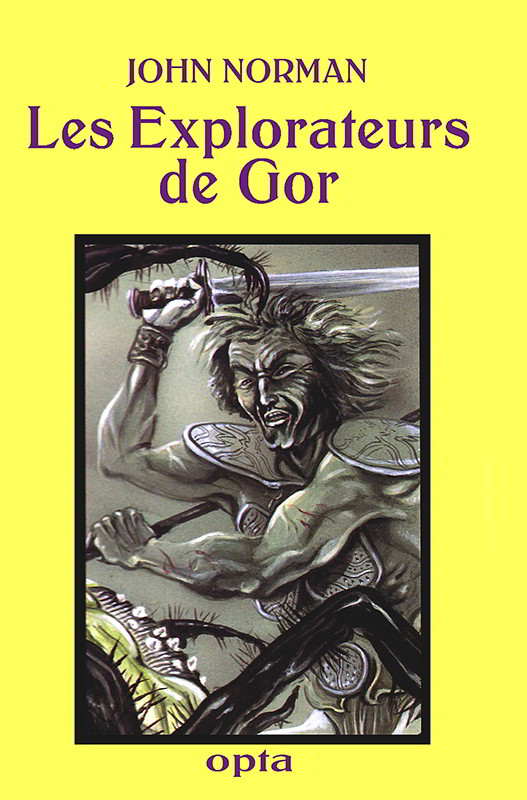 Les explorateurs de Gor