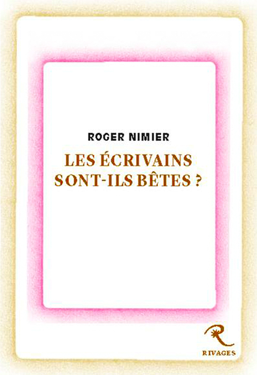 Les écrivains sont-ils bêtes ?
