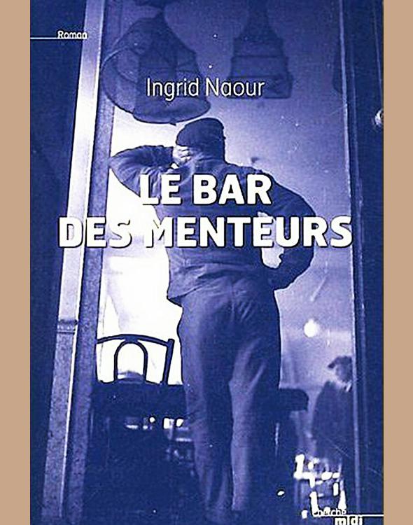 Le bar des menteurs