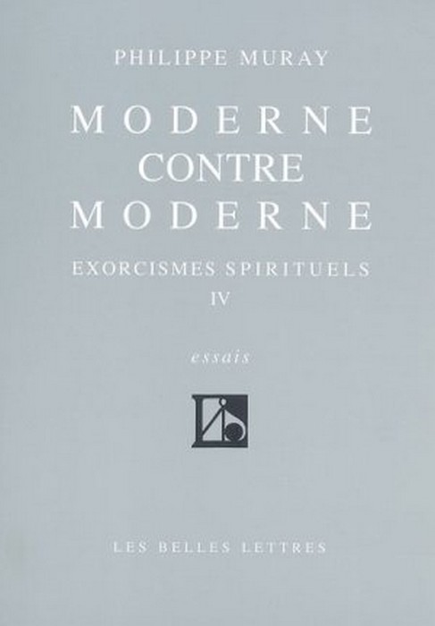 Moderne contre moderne