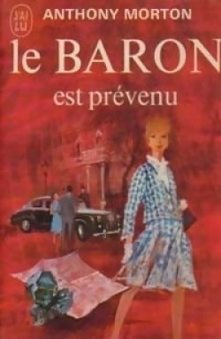Le Baron est prévenu