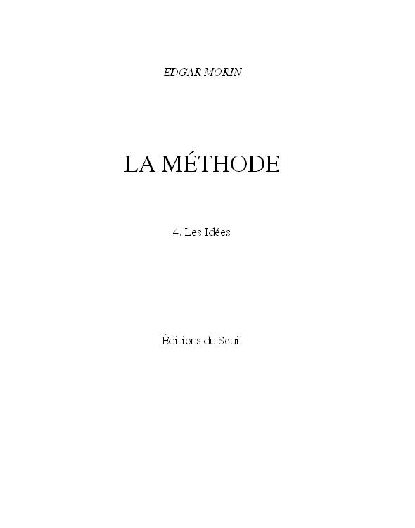 La méthode : 4. Les Idées