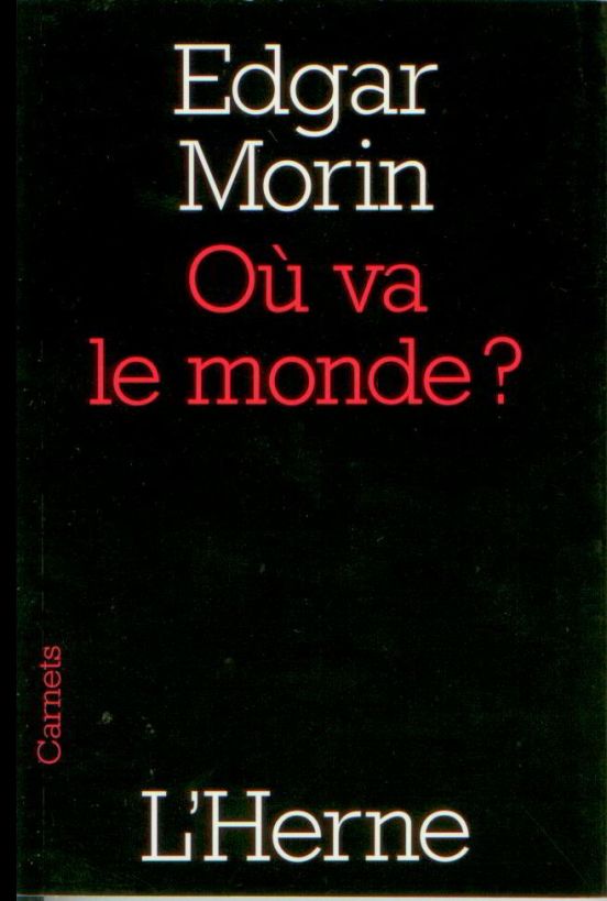 OÃ¹ va le monde ?