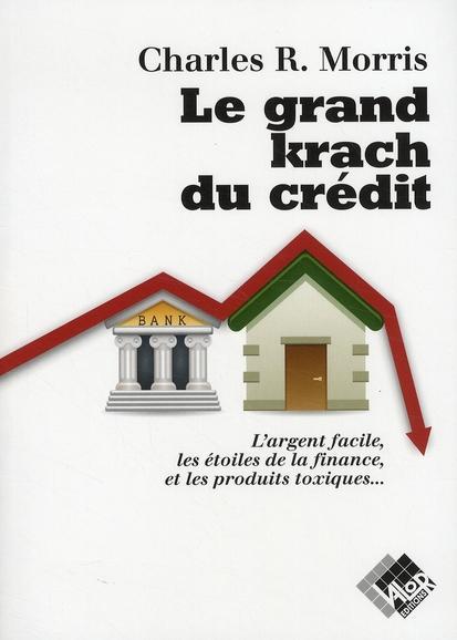 Le grand krach du crédit