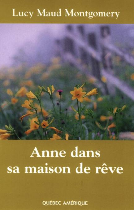 Anne dans sa maison de rêve