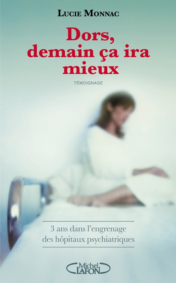 Dors, demain ça ira mieux