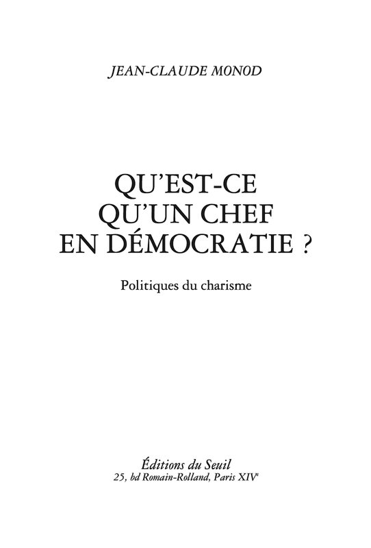 Qu'est-ce qu'un chef en démocratie ?