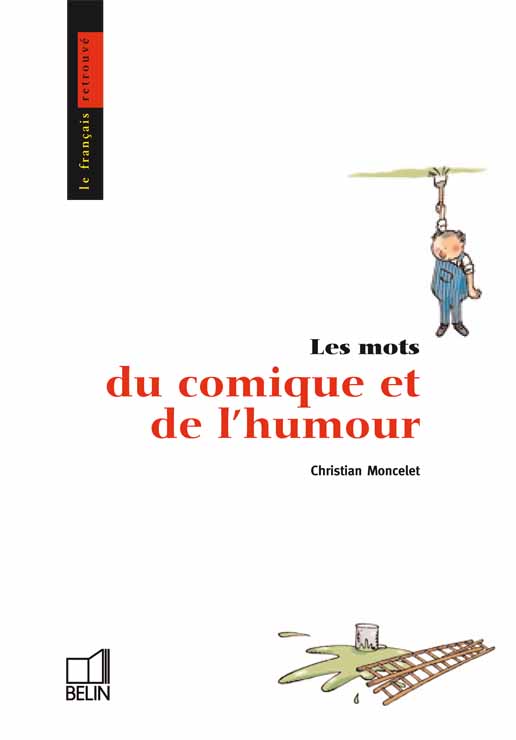 Les mots du comique et de l’humour