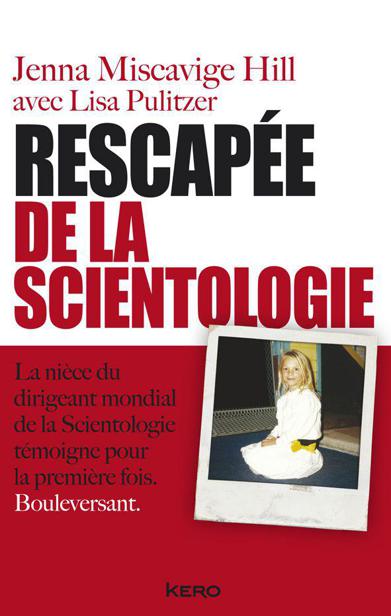 Rescapée de la scientologie 