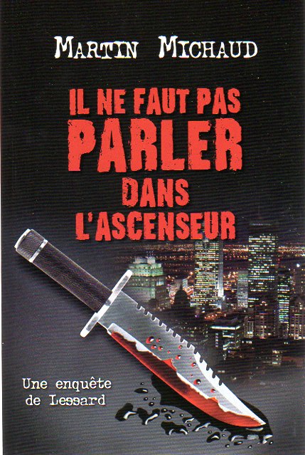 Il ne faut pas parler dans l'ascenseur