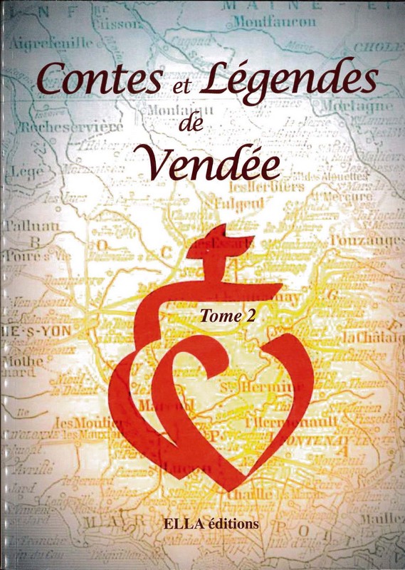 Contes et légendes de Vendée - Tome 2