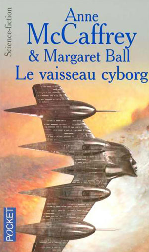 Le vaisseau cyborg
