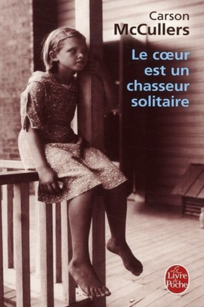 Le coeur est un chasseur solitaire