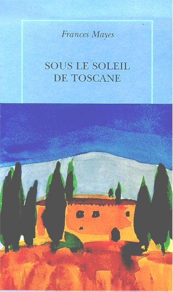 Sous le soleil de Toscane