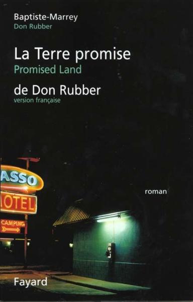 La Terre Promise de Don Rubber