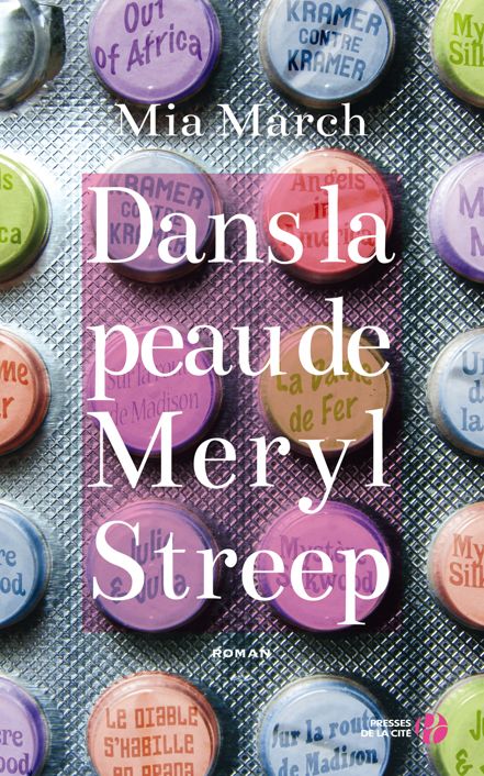 Dans la peau de meryl Streep