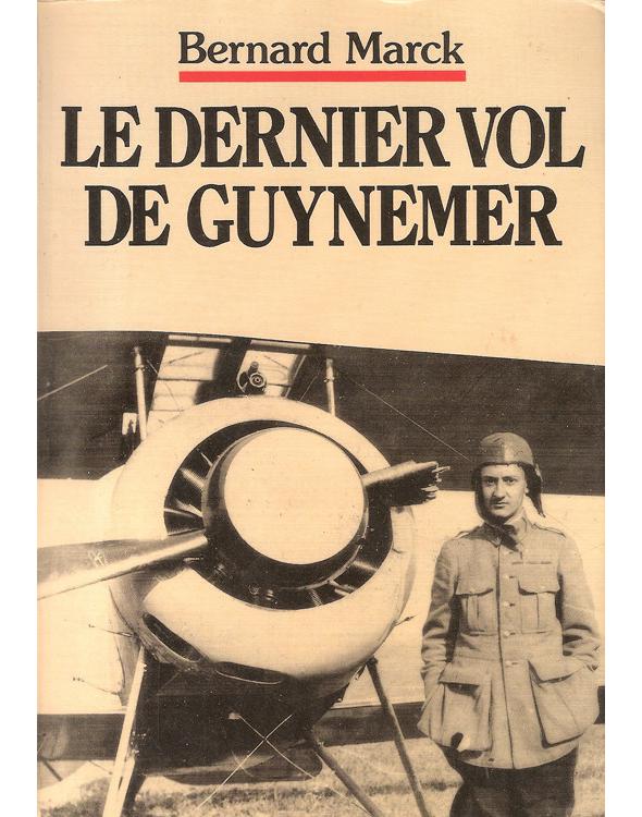 Le dernier vol de Guynemer