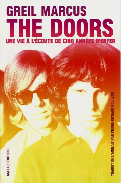 The Doors: Une vie à l'écoute de cinq années d'enfer