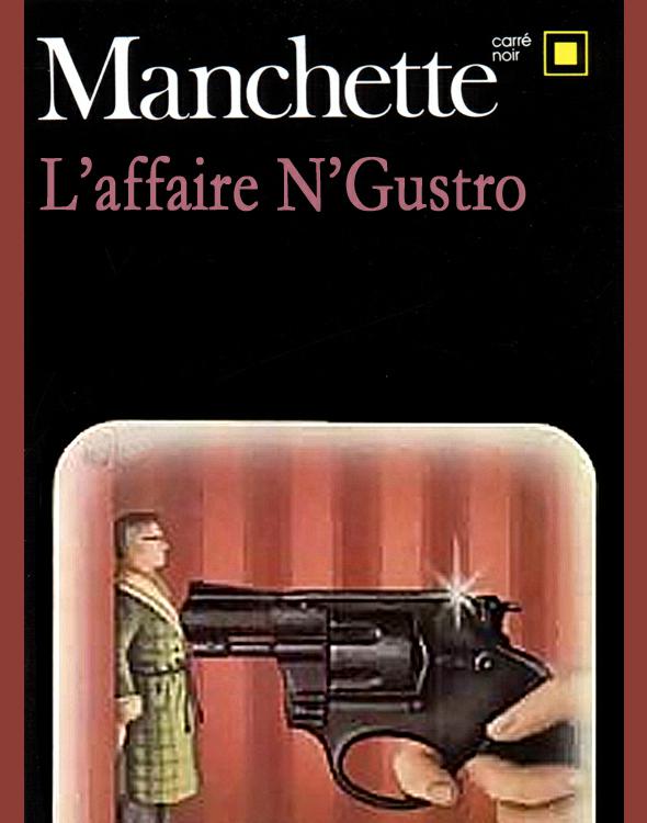 L'Affaire N'Gustro