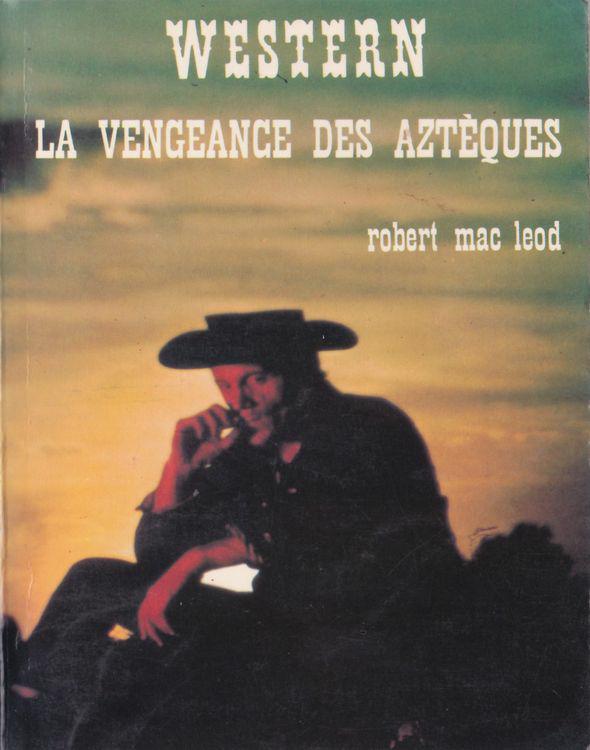 La vengeance des Aztèques