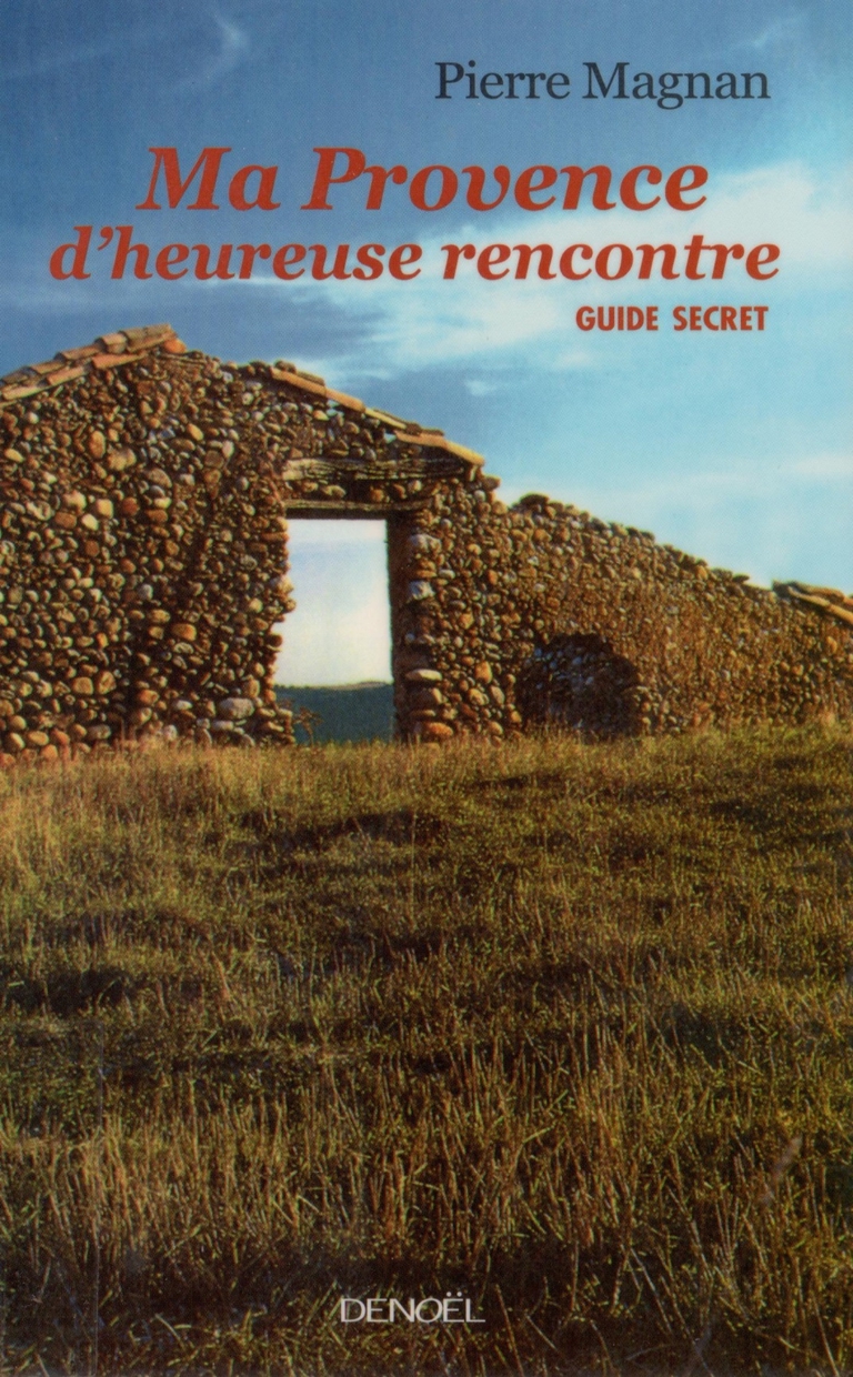 Ma Provence d'heureuse rencontre