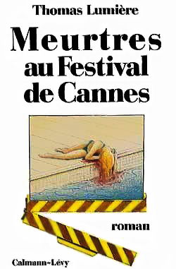 Meurtres au Festivel de Cannes
