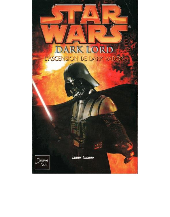 Dark Lord, l'ascension de Dark Vador
