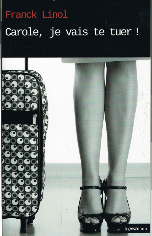 Carole, je vais te tuer !