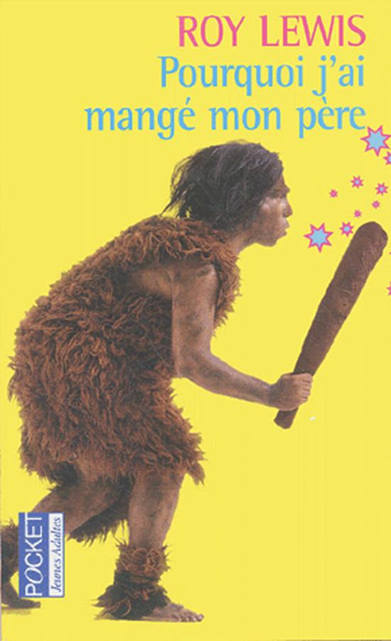 Pourquoi j'ai mangé mon père