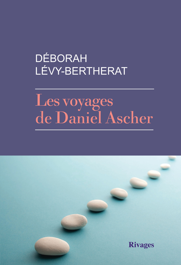 Les voyages de Daniel Ascher