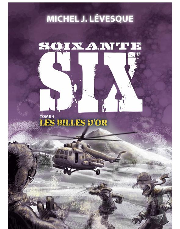 Soixante six 4 : Les billes d'or
