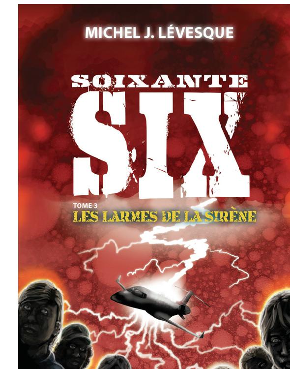 Soixante-six 3 : Les larmes de la sirène