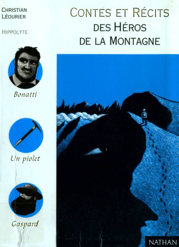 Contes et récits Des Héros de la montagne