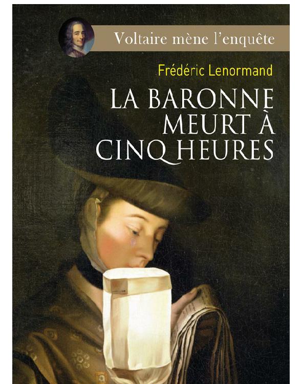 La baronne meurt a cinq heures