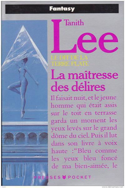 Le Dit De La Terre Plate 4 La Maitresse Des Delires