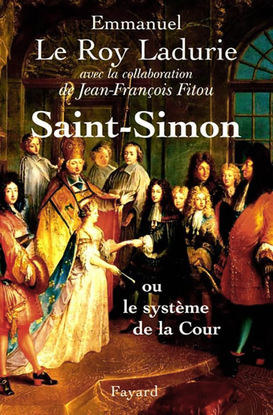 Saint-Simon ou le système de la Cour