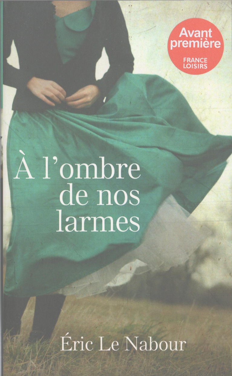 À l'ombre de nos larmes