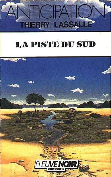 La piste du sud