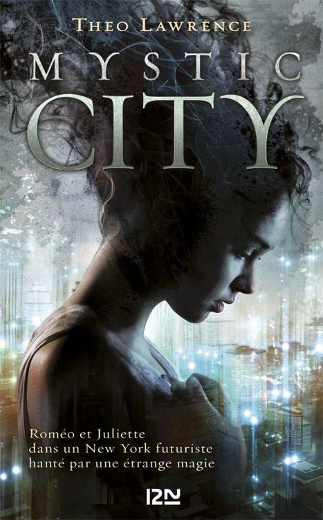 Mystic City - tome 1