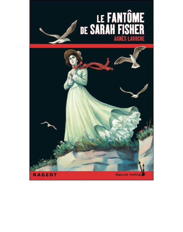 Le fantôme de Sarah Fisher