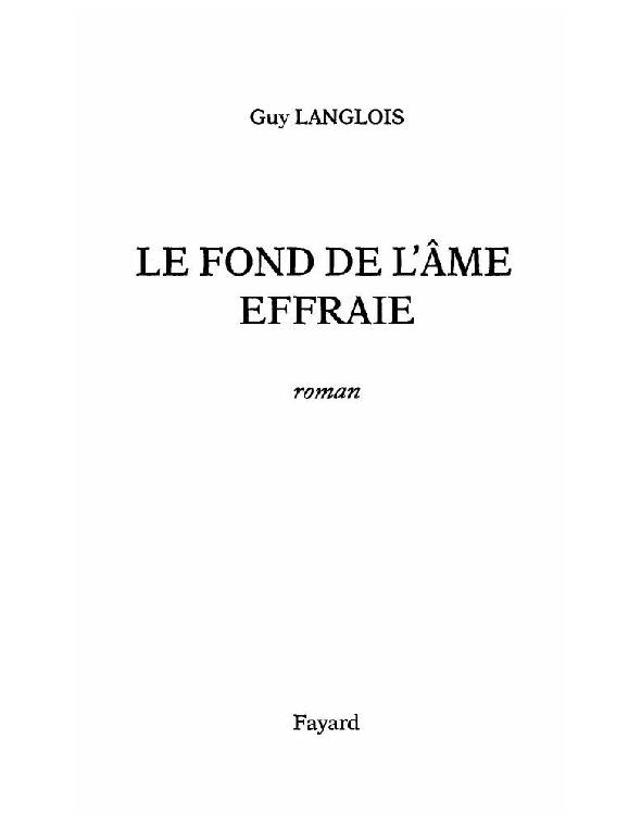 Le fond de l'âme effraie