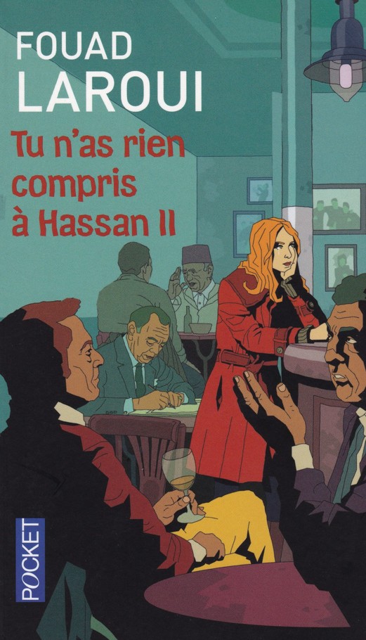 Tu N'as Rien Compris a Hassan II