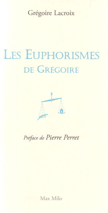 Les Euphorismes de Grégoire