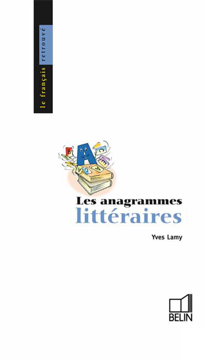 Les anagrammes littéraires