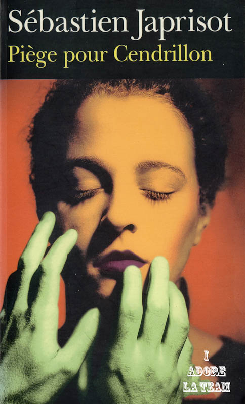 Piège pour Cendrillon