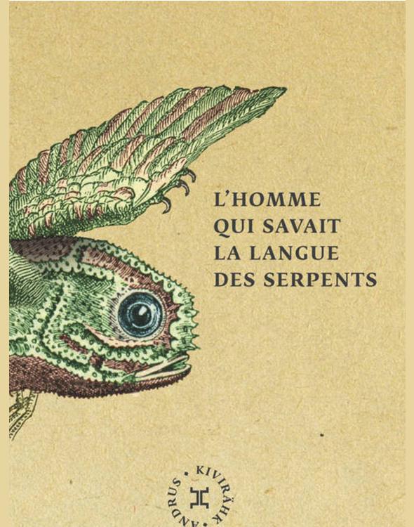 L'homme qui savait la langue des serpents
