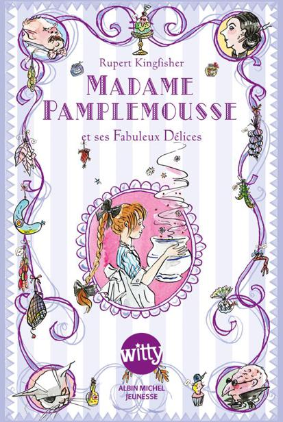 Madame Pamplemousse et ses Fabuleux Délices
